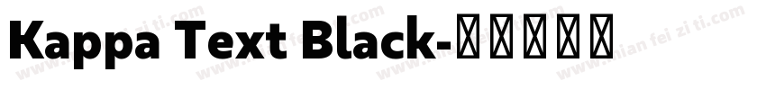 Kappa Text Black字体转换
